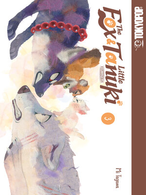 cover image of The Fox & Little Tanuki, Volume 3